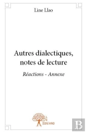 Autres Dialectiques, Notes De Lecture