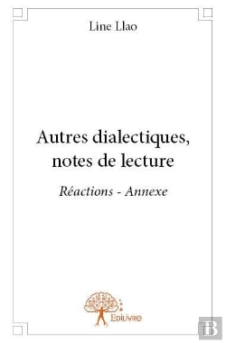 Bertrand.pt - Autres Dialectiques, Notes De Lecture