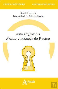 Bertrand.pt - Autres Regards Sur Esther Et Athalie, De Racine