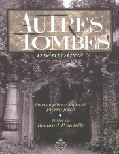 Autres Tombes ; Memoires