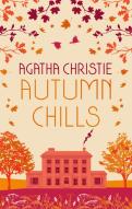 Autumn Chills: Tales Of Intrigue From The Queen Of Crime