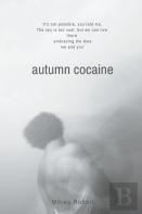 Autumn Cocaine