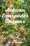 Autumn Emeraudes Dream