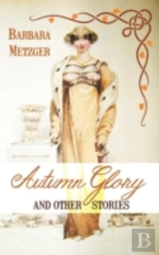 Autumn Glory And Other Stories