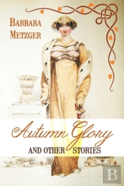 Autumn Glory And Other Stories (Large Print Edition)