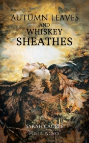 Autumn Leaves And Whiskey Sheathes