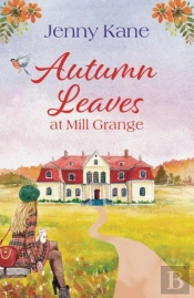Autumn Leaves At Mill Grange