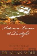 Autumn Leaves At Twilight