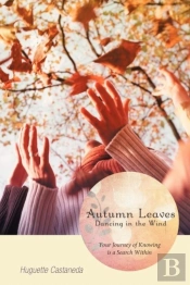 Autumn Leaves Dancing In The Wind