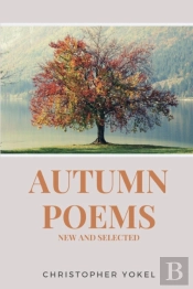 Autumn Poems: New And Selected