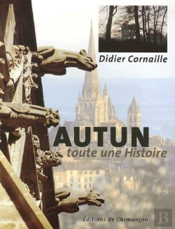 Bertrand.pt - Autun ; Toute Une Histoire
