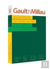 Auvergne - Rhone Alpes 2023 - Escapades Gourmandes