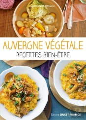 Auvergne Végétale, Recettes Bien-Être