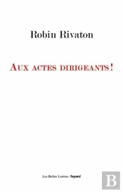 Aux Actes Dirigeants !