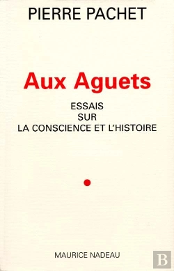 Bertrand.pt - Aux Aguets ; Essais Sur La Conscience Et L'Histoire