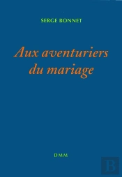 Aux Aventuriers Du Mariage