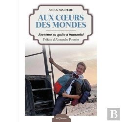 Bertrand.pt - Aux Coeurs Des Mondes : Aventure En Quête D'Humanité