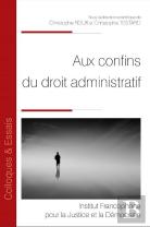 Aux Confins Du Droit Administratif
