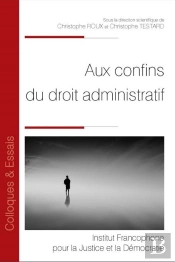 Aux Confins Du Droit Administratif