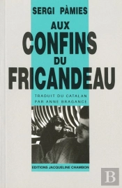 Aux Confins Du Fricandeau