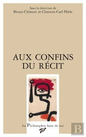 Aux Confins Du Récit