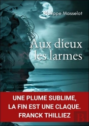 Aux Dieux Les Larmes