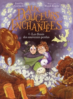 Bertrand.pt - Aux Douceurs Enchantées : Les Fleurs Des Souvenirs Perdus