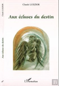 Bertrand.pt - Aux Ecluses Du Destin