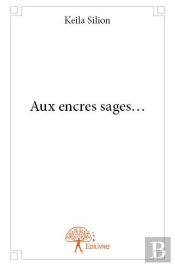 Aux Encres Sages...