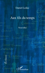 Aux Fils Du Temps