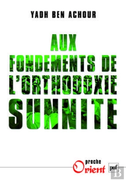Bertrand.pt - Aux Fondements De L'Orthodoxie Sunnite