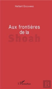 Aux Frontieres De La Shoah