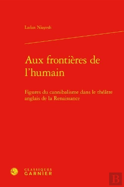 Bertrand.pt - Aux Frontieres De L'Humain - Figures Du Cannibalisme Dans Le Theatre Anglais De - Figures Du Canniba