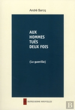 Bertrand.pt - Aux Hommes Tués Deux Fois; La Guenille