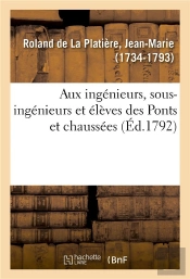 Aux Ingenieurs, Sous-Ingenieurs Et Eleves Des Ponts & Chaussees, Directement