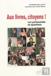 Aux Livres, Citoyens ! Les Partenariats En Questions