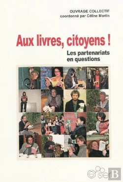 Bertrand.pt - Aux Livres, Citoyens ! Les Partenariats En Questions