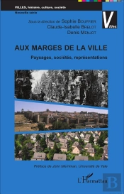 Aux Marges De La Ville ; Paysages, Sociétés, Représentations