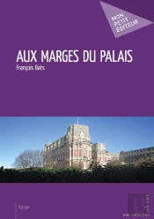 Aux Marges Du Palais