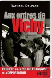 Aux Ordres De Vichy