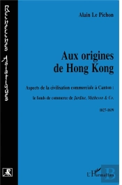 Aux Origines De Hong Kong