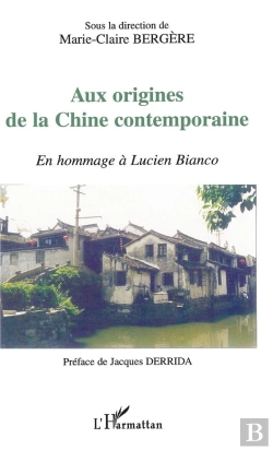 Bertrand.pt - Aux Origines De La Chine Contemporaine ; En Hommage A Lucien Bianco