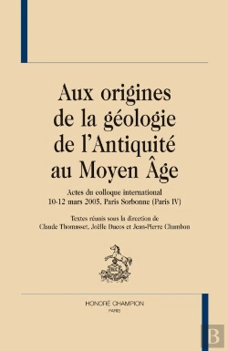 Bertrand.pt - Aux Origines De La Géologie De L'Antiquité Au Moyen Age