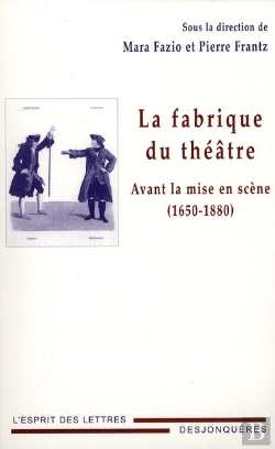 Bertrand.pt - Aux Origines De La Mise En Scène ; 1650-1880