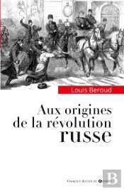 Aux Origines De La Révolution Russe