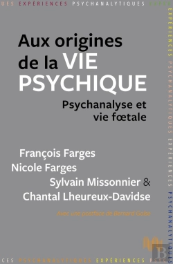 Bertrand.pt - Aux Origines De La Vie Psychique : Psychanalyse Et Vie Foetale
