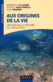 Aux Origines De La Vie ; Une Nouvelle Histoire De L'Évolution