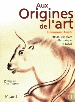 Bertrand.pt - Aux Origines De L'Art ; 50 000 Ans D'Art Prehistorique Et Tribal