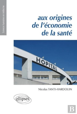 Bertrand.pt - Aux Origines De L'Economie De La Sante