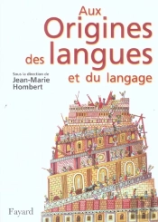 Aux Origines Des Langues Et Du Langage